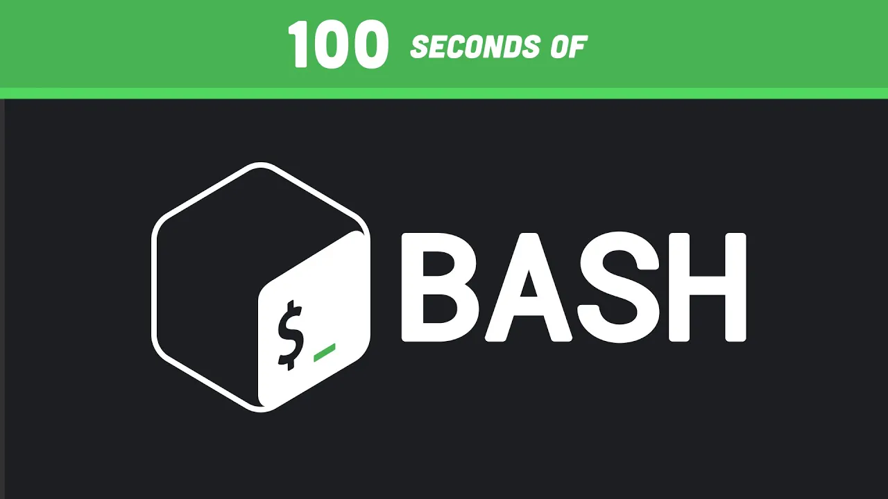 Bash in 100 Seconds